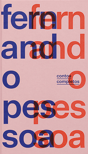 Fernando Pessoa – Contos completos (Complete Stories)
